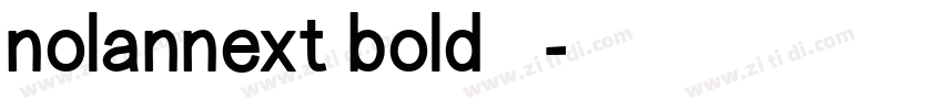 nolannext bold 粗体字体转换